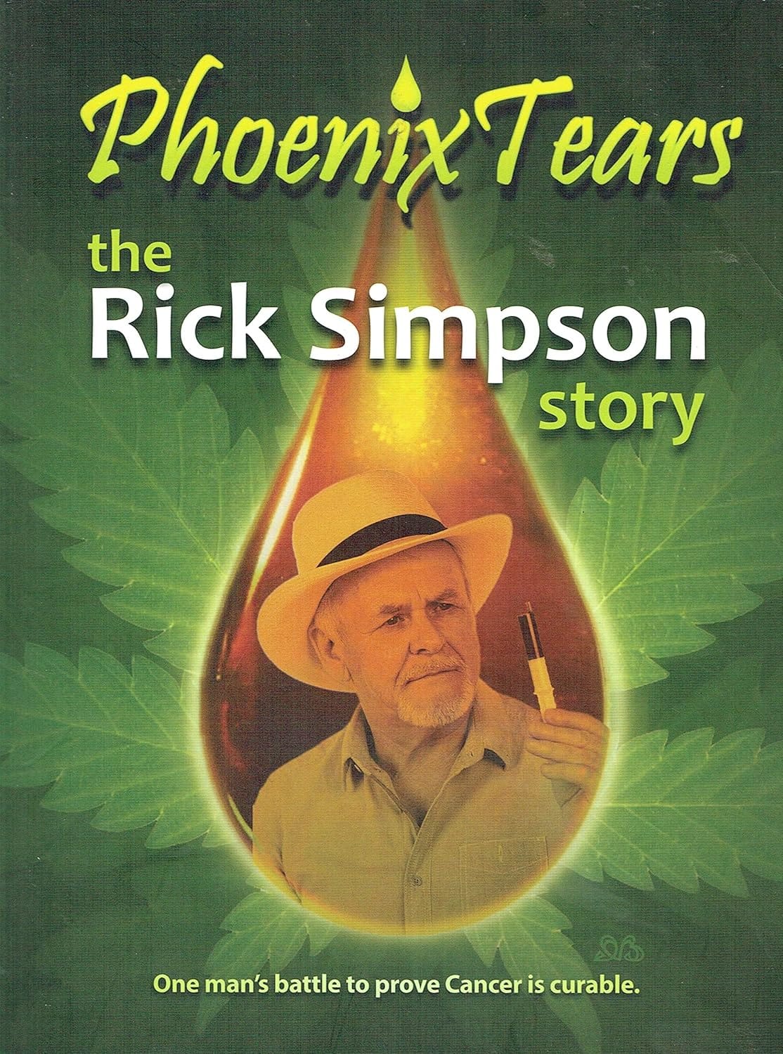 Книгата на Рик Симпсън - Phoenix Tears: The Rick Simpson Story